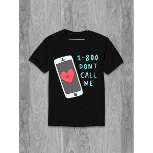 Tricou 1-800 nu mă suna